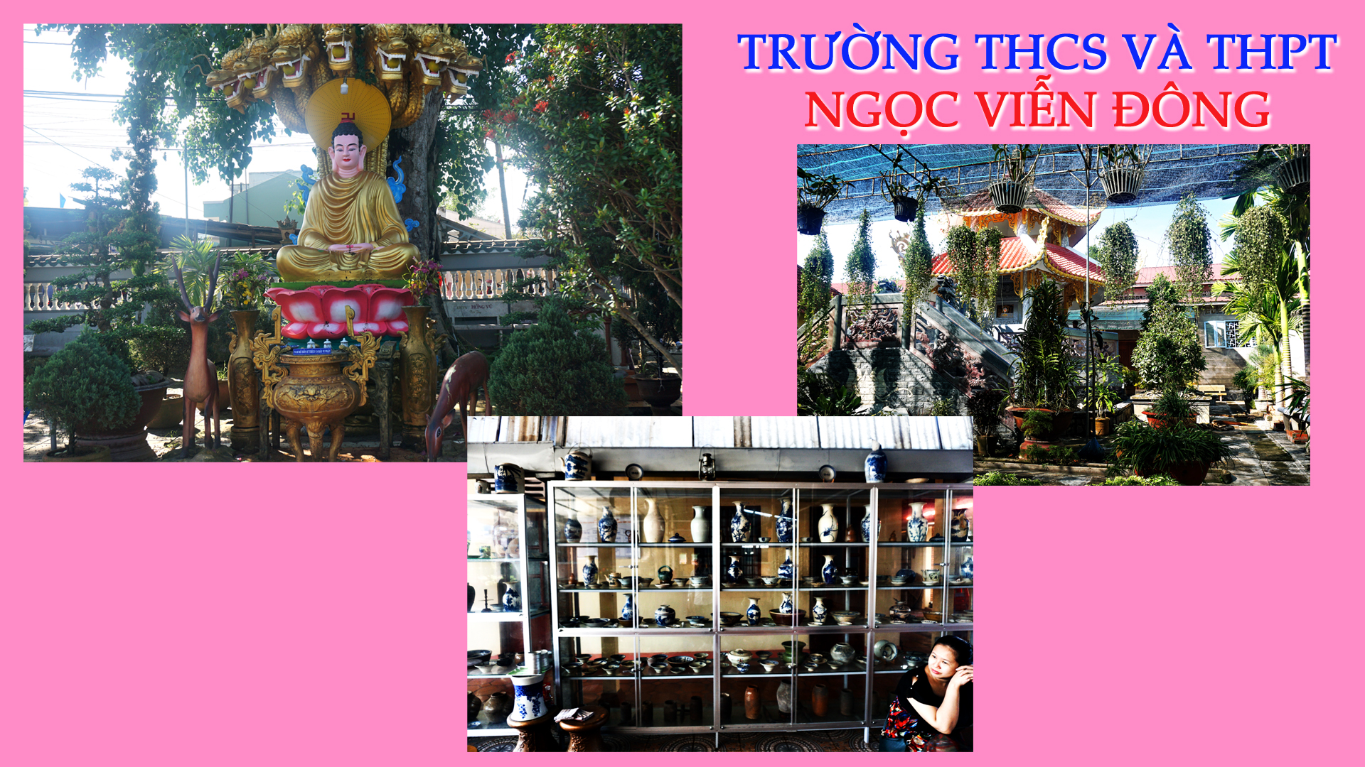 Học sinh trường THCS và THPT Ngọc Viễn Đông tham quan chùa Tiên Châu tỉnh Vĩnh Long