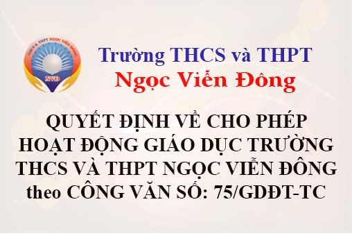 Quyết định về cho phép hoạt động giáo dục Trường THCS và THPT Ngọc Viễn Đông